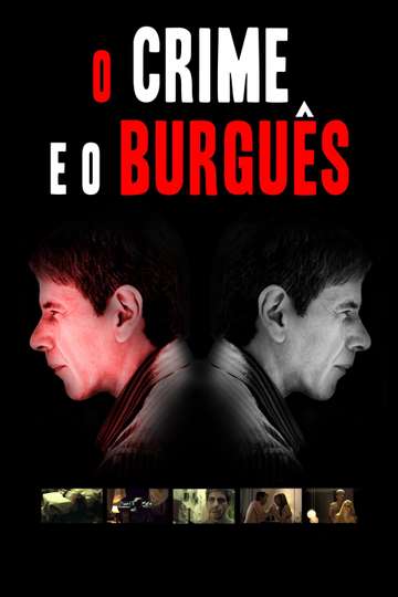O Crime e o Burguês Poster