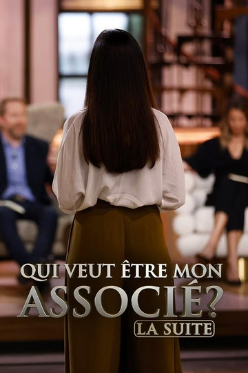 Qui veut être mon associé ? La suite