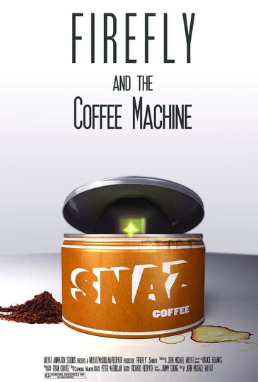 Firefly and the Coffee Machine Poster