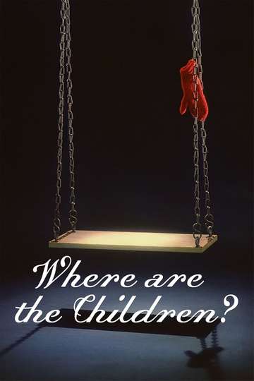 Where Are the Children