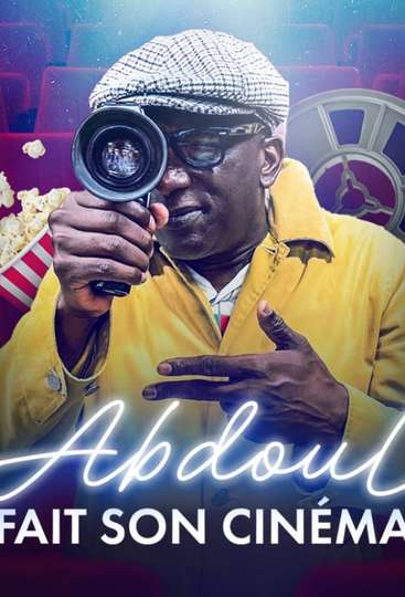 Abdoul fait son cinéma Poster