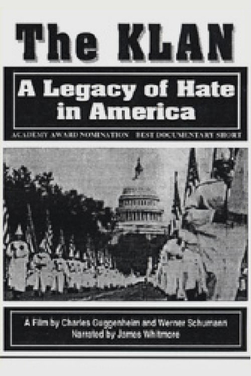 The Klan: A Legacy of Hate in America