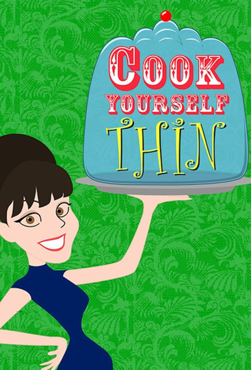 Cook Yourself Thin