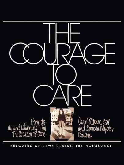 The Courage to Care Poster