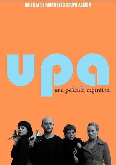 Upa An Argentinian Movie