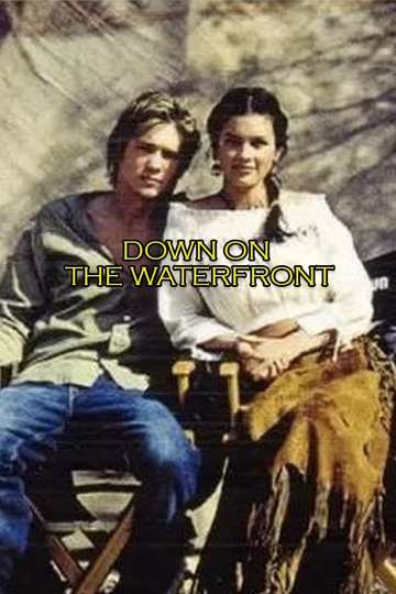 Down on the Waterfront Poster