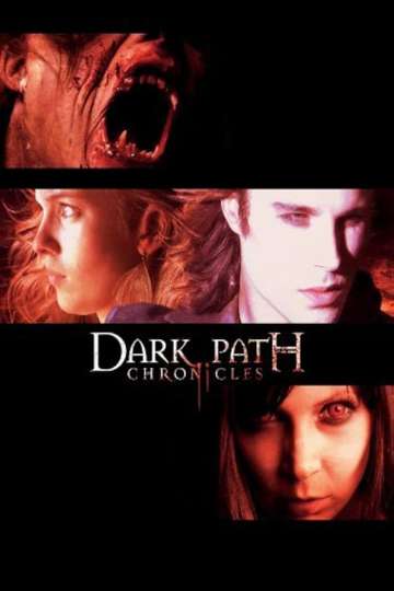 The Dark Path Chronicles Poster