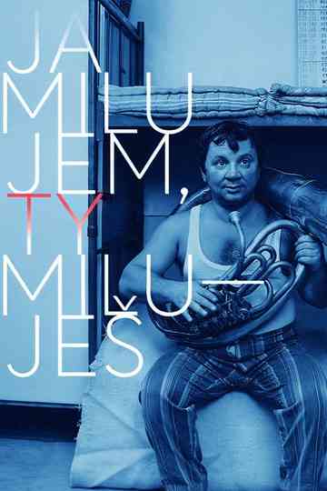 I Love, You Love Poster