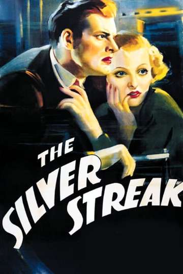 The Silver Streak Poster