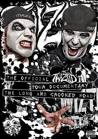 The Official Twiztid Tour Documentary: The Long And Crooked Road