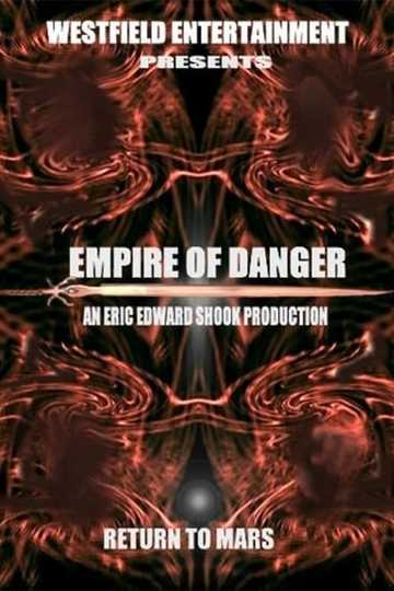 Empire of Danger Poster