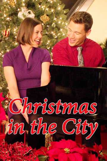 Christmas In The City 2013 - Stream And Watch Online Moviefone