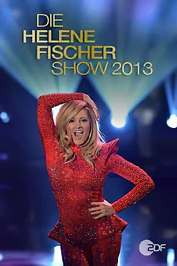 Die Helene Fischer Show 2013 Poster