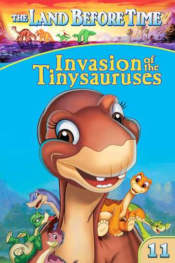 The Land Before Time XI: Invasion of the Tinysauruses