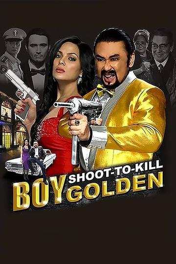 Boy Golden: Shoot-To-Kill Poster