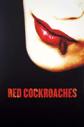 Red Cockroaches Poster