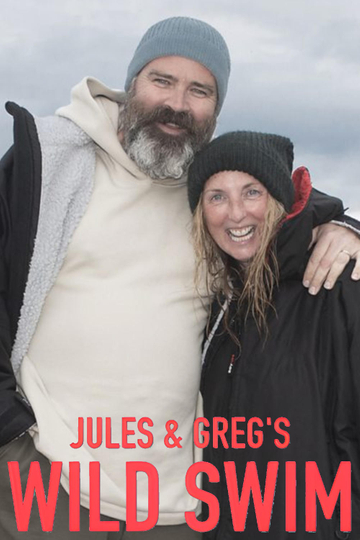 Jules and Greg's Wild Swim