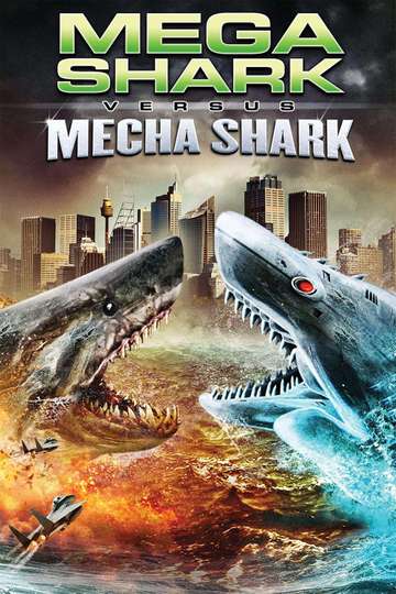 Mega Shark vs Mecha Shark Poster