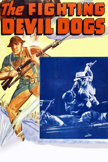 The Fighting Devil Dogs Poster