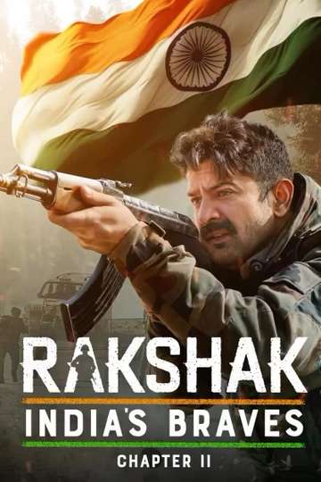 Rakshak India's Braves Poster