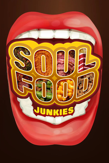 Soul Food Junkies Poster