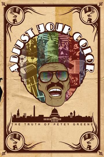 Adjust Your Color The Truth of Petey Greene