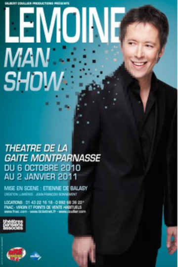 JeanLuc Lemoine  Lemoine Man Show