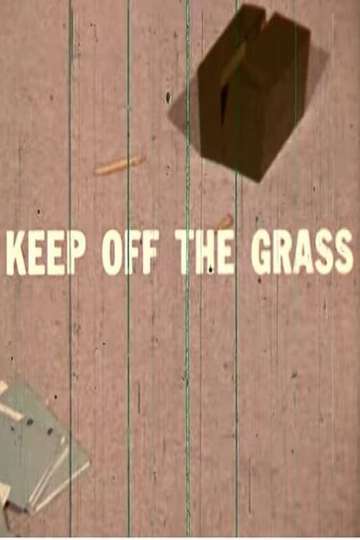 Keep Off the Grass Poster