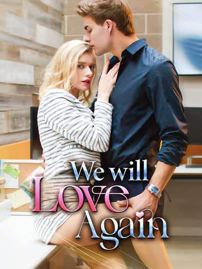 We Will Love Again Poster