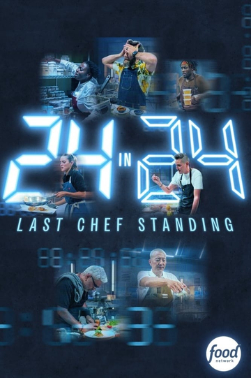 24 in 24: Last Chef Standing Poster