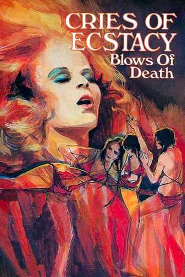 Cries of Ecstasy Blows of Death Poster