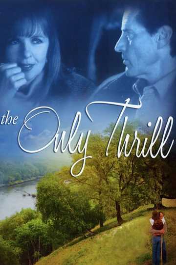 The Only Thrill Poster