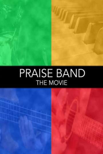 Praise Band The Movie Poster