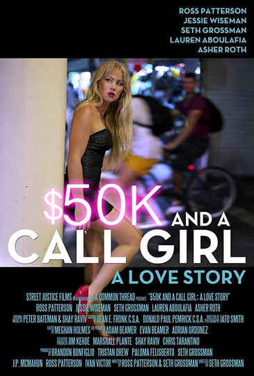 50K and a Call Girl A Love Story