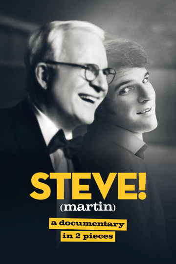 STEVE! (martin) a documentary in 2 pieces Poster