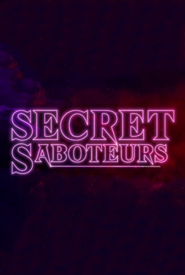 Secret Saboteurs Poster