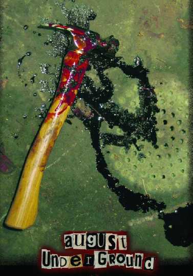 August Underground Poster