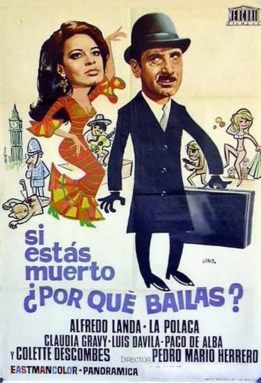 Si estás muerto por qué bailas Poster