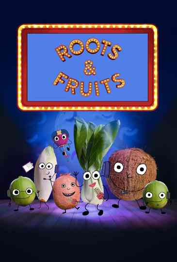 Roots and Fruits Poster