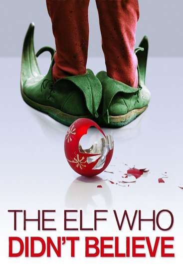 The Elf Who Didnt Believe Poster