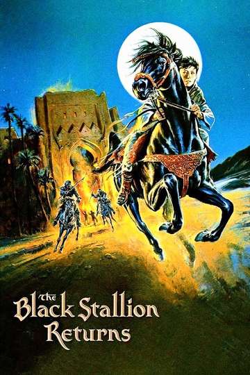 The Black Stallion Returns (1983) - Movie Cast, Reviews ... - Moviefone