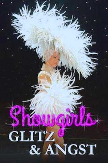 Showgirls: Glitz & Angst Poster