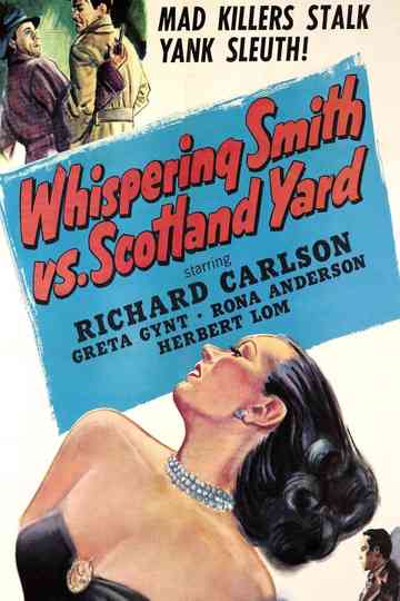 Whispering Smith Vs. Scotland Yard