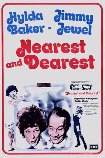 Nearest and Dearest Poster