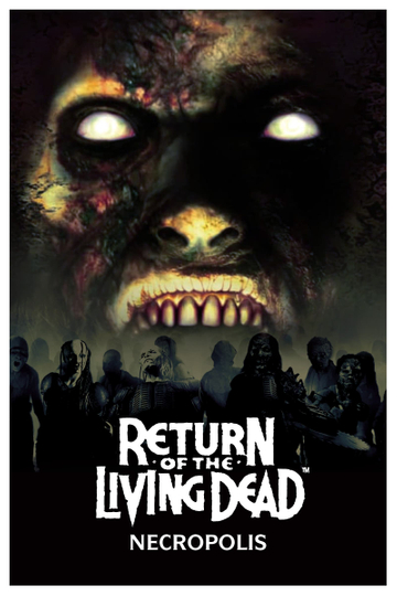 Return of the Living Dead: Necropolis Poster