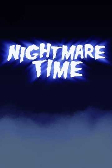 Nightmare Time