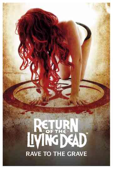 Return of the Living Dead: Rave to the Grave