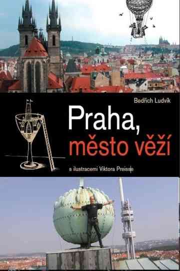 Praha, město věží