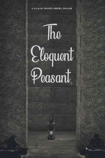 The Eloquent Peasant