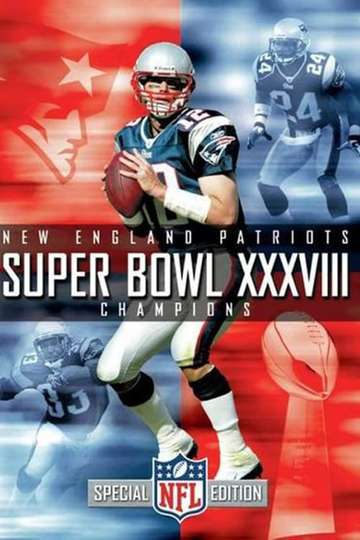 Super Bowl XXXVIII Champions New England Patriots